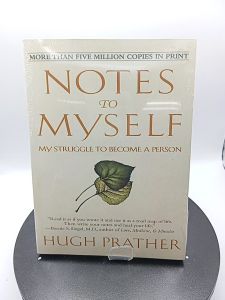 Notes to Myself: My Struggle to Become a Person by Hugh Prather [High Quality Paperback]