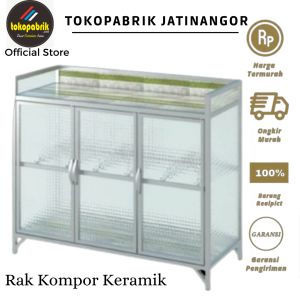 Rak Kompor 3 pintu - Rak Dapur / Rak Piring 3 pintu full Aluminium dan Keramik harga termurah sumedang bandung