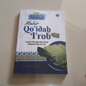 TERJEMAH QOWAIDUL I ROB EDISI REVISI | Mahir Qoidah Irob Dilengkapi Keterangan Penting
