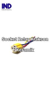 Socket-Soket Relay-Riley-Rilei Klakson 4 Kaki-Kabel Keramik-Ceramic