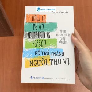 Sách - Để Trở Thành Người Thú Vị-Vanlangbooks