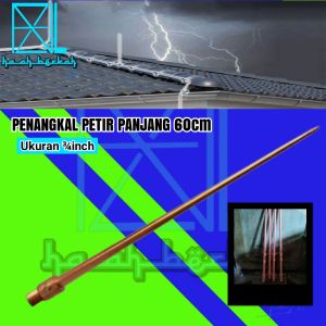 Penangkal Anti Petir Untuk Rumah Tombak Spitzen 3/4 inch TB 60cm