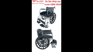 Xe Lăn Cao Cấp GBM-061B Gia Bảo Minh - Tiêu Chuẩn Châu Âu Khung Thép Mạ Chrome Ghế Da Simili Chịu Nước.