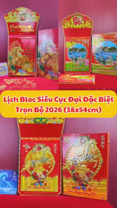 Lịch Tết 2026 - Bloc Siêu Cực Đại Đặc Biệt Trọn Bộ (38x53cm 38x54cm)