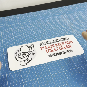 Please Keep Our Toilet Clean. Sila Jaga Kebersihan Tandas Bersama-Sama. 请保持厕所清洁. Sticker Sign. Hygiene Flush Bowl Bersih