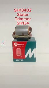 MAILTANK SH13402 SPARE PART STATOR UNTUK MESIN TRIMMER SH134