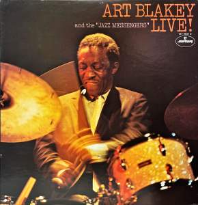 [ แผ่นเสียง Vinyl LP ] Artist : Art Blakey And The “ Jazz Messengers “ Album : Live! Vol. 1 Cover : VG++ Disc : NM Manufactured : Japan Released : 1975 Price : 950