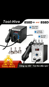Tool-Hive - Máy Khò Nhiệt Hàn 858D 750W Điều Chỉnh Nhiệt 100-500°C Chuyên Dụng Hàn SMD & BGA