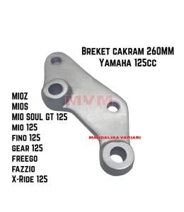BREKET DUDUKAN CAKRAM 260MM DISC BRAKE DEPAN MOTOR MIO SOUL GT 125 / X-RIDE 125 / MIO S / MIO Z / FINO 125 / MIO GEAR / FREEGO / FAZZIO / ALL 125cc
