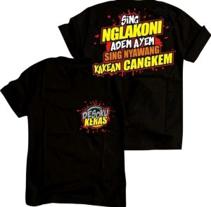 Kaos Tshirt Hitam Kata Lucu SING NGLAKONI ADEM AYEM SING NYAWANG KAKEAN CANGKEM-DTF MIX WARNA Tshirt Kaos Hitam Pria wanita lengan pensek Adem nyaman