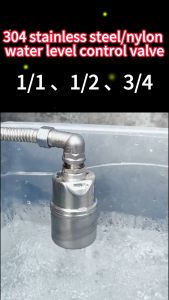 304 Stainless Steel/Nylon Water Level Control Valve Water Tank Swimming Pool Refrigeration Valve