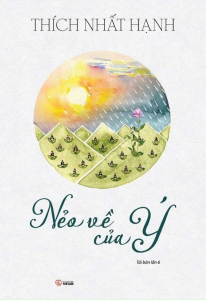 Sách - Nẻo Về Của Ý (Tác giả: Thích Nhất Hạnh) - Tái Bản