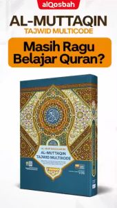 Al Quran Al Muttaqin Multicode Tajwid Plus QR Code - Kualitas PREMIUM ORIGINAL alQosbah