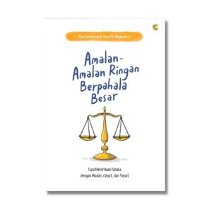 CKLIK MEDIA : Buku Agama : AMALAN AMALAN RINGAN BERPAHALA BESAR
