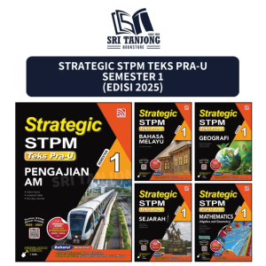 [ST] PELANGI 2025 : STRATEGIC STPM TEKS PRA-U SEMESTER 1 (NEW SYLLABUS)
