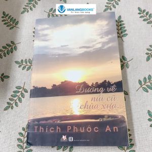 Sách - Đường Về Núi Cũ Chùa Xưa-Vanlangbooks