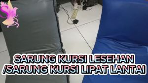 SARUNG KURSI LANTAI LIPAT | SARUNG KURSI LESEHAN | SARUNG ALAS DUDUK KURSI LIPAT BISA REQUEST WARNA DAN UKURAN