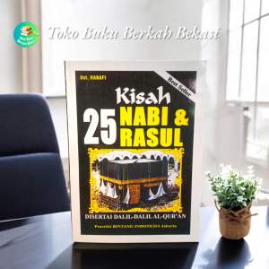 Buku kisah 25 nabi dan rasul disertai dalil-dalil al-quran best seller