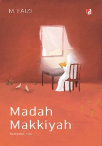 Buku Madah Makkiyah - M. Faizi - DIVA Press