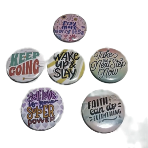 Motivational Design Button Pin (58mm)