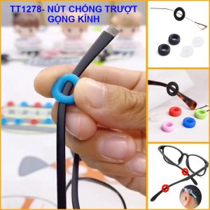 Nút silicon chống trượt gọng kính. Nút giữ gọng đảm bảo chơi thể thao chạy nhảy không làm rơi kính