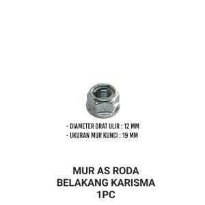 Mur As Roda Belakang 12mm Kunci 19 (Harga Per 1 Biji) - Mor Baut Baud Nut Kancing Konci Ban Roda Tromol Belakang Drat 12mm M12 Honda Karisma Kirana Supra X 125 Supra Fit New Revo Absolute