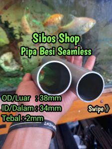 Pipa Besi Seamless Od 38mm / Id 34mm Tebal 2mm Panjang 20cm sampai 200cm