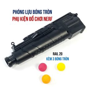 Phụ Kiên PhógLựu Dành Cho Đồ Chơi Nerff-Đồ Chơi Ngọc Quan