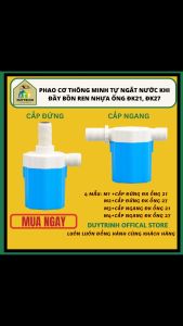 Phao Cơ Thông Minh thế hệ mới tự ngắt khi đầy bồn ren nhựa ống đk 21 đk27
