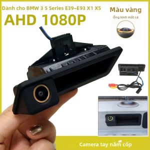 Camera Lùi BMW Camera Hành Trình AHD Mắt Cá Tầm Nhìn Ban Đêm Full Màu Lắp Đặt Trên Tay Nắm Cốp Xe Kèm Cáp 6m
