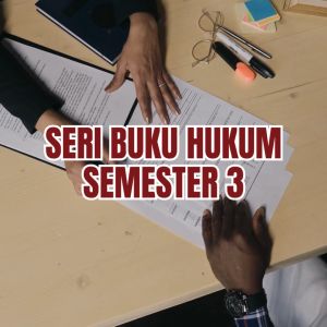 Buku Hukum Semester 3 | Pengantar Hukum Tata NegaraHukum Perbankan Di IndonesiaHukum PajakHukum JaminanHukum Dagang & KorporasiHukum InvestasiHukum BisnisHukum Kesehatan - Pustaka Baru Press