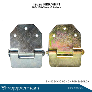ISUZU NKR 4HF1 SIDE HINGE 3 HOLES 100x138x5mm CHROME GOLD SH-025C / 303-0 SH-025G / 303-0