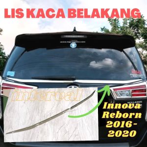 List Kaca Belakang Mobil All New Innova Reborn 2016-2020 Lis Chrome