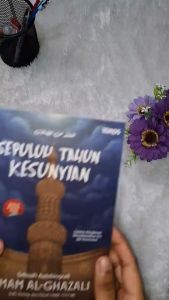 Buku Biografi Sebuah Autobiografi Imam Al-Ghazali Sepuluh Tahun Kesunyian Penerbit Turos Pustaka