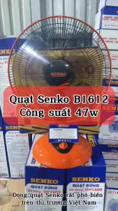 Quạt Bàn B4 Senko B1612 - Công Suất 47w - Động Cơ Bạc Thau Êm Ái - Hàng Chính Hãng - Bảo Hành 24 Tháng