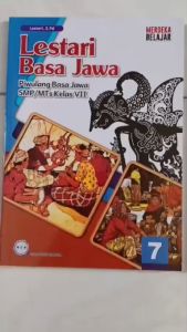 BUKU LESTARI BASA JAWA - PIWULANG BASA JAWA UNTUK KELAS 7.8.9 SMP/MTs SEDERAJAT