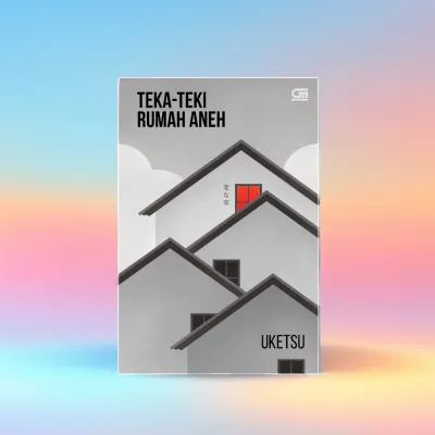 NOVEL TEKA-TEKI RUMAH ANEH