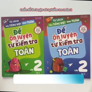 Sách Đề ôn luyện và tự kiểm tra Toán lớp 2 tập 1