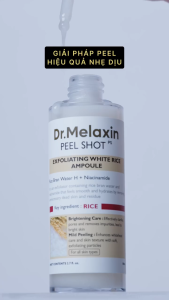 Serum Loại Bỏ Tế Bào Chết Làm Mịn Kết Cấu Da Dr.Melaxin Peel Shot Exfoliating Black Rice Ampoule Dung Tích 80ml