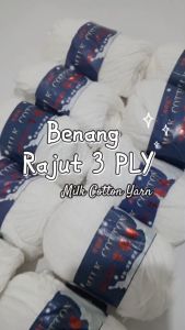 Benang Rajut Katun Susu 3 PLY: Panduan Lengkap
