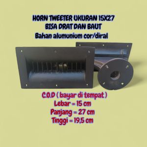 horn tweeter singgel ukuran 15X27 bisa untuk tweeter drat dan baut bahan alumunium cor/diral