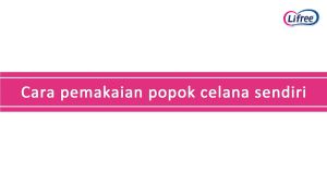 Lifree Pants Popok Celana Dewasa isi 10 sachet size M L XL XXL