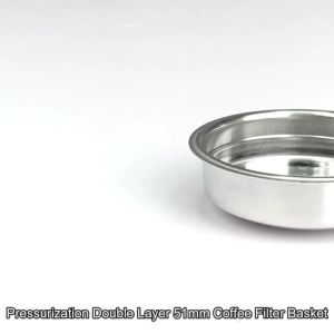 51mm Double Layer Pressurized Coffee Filter Basket Stainless Steel Coffee Reusable Filter Cup Pressurized Porous For Portafilter