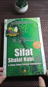 Sifat Shalat Nabi ﷺ & Fatwa-Fatwa Penting Tentangnya - Maktabah Al-Ghuroba