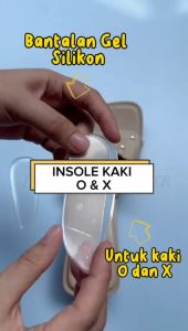 INSOLE GEL SILICON UNTUK KAKI O DAN X ALAS SEPATU SOL SEPATU WANITA
