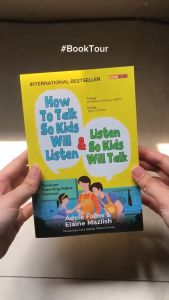 How To Talk So Kids Will Listen & Listen So Kids Will Talk ORIGINAL Panduan Parenting Bebas Frustasi Karya Adele Faber Penerbit Renebook