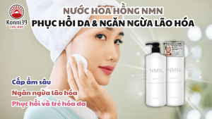 NƯỚC HOA HỒNG NMN GIÚP PHỤC HỒI DA VÀ NGĂN NGỪA LÃO HÓA NHẬT BẢN (CHAI 500ML)