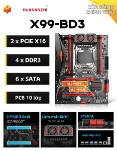 HUANANZHI | Bo Mạch Chủ X99-BD3 LGA2011-3 Hỗ Trợ RAM 128GB 4 Khe Cắm DDR3 PCIE 3.0 NVME SATA3.0 Intel Xeon E Series Mainboard Tương Thích