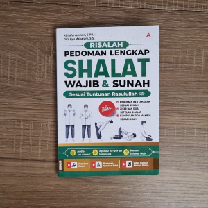 BUKU Risalah Pedoman Lengkap SHALAT Wajib & Sunnah Sesuai Tuntunan Rasulullah-Terbaru