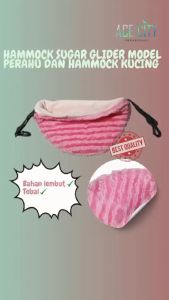 HAMMOCK SUGAR GLIDER MODEL PERAHU DAN HAMMOCK KUCING
